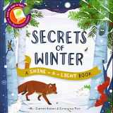 9781610673693-1610673697-Secrets of Winter Secrets (A Shine-A-Light Book )