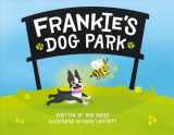 9781483599380-1483599388-Frankie's Dog Park (1)