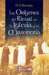 9789707321595-9707321598-Los origenes del ritual en la Iglesia y la Masoneria (Spanish Edition)