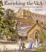 9781848226180-1848226187-Enriching the V&A: A Collection of Collections (1862-1914) (V&A 19th-Century Series)