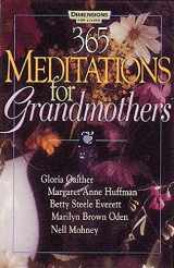 9780687418930-0687418933-365 Meditations for Grandmothers