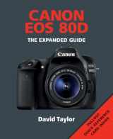 9781781452813-1781452814-Canon EOS 80D (Expanded Guides)