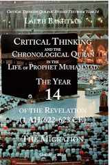 9781567445176-1567445179-Critical Thinking and the Chronological Quran Book 14 in the Life of Prophet Muhammad