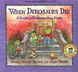 9780316119559-0316119555-When Dinosaurs Die: A Guide to Understanding Death (Dino Tales: Life Guides for Families)