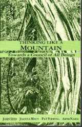 9780865711327-0865711321-Thinking Like a Mountain: Towards a Council of All Beings