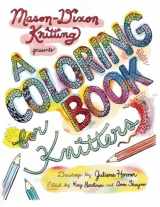 9780985210038-0985210036-A Coloring Book for Knitters