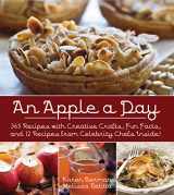 9781937994112-1937994112-An Apple A Day: 365 Recipes with Creative Crafts, Fun Facts, and 12 Recipes from Celebrity Chefs Inside!