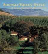 9780847827206-0847827208-Sonoma Valley Style: At Home in California's Wine Country