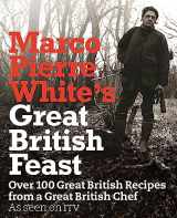 9781409100447-1409100448-Marco Pierre White's Great British Feast