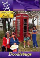 9780849958052-0849958059-Doodlebugs (Touched by an Angel Fiction, 4)