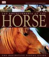 9781405321488-1405321482-The Encyclopedia of the Horse: The Definitive Visual Guide