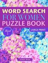 9781977606044-1977606040-Word Search for Women Puzzle Book (Large Print): Book 1 (Word Search for Women Series)