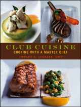 9780471741718-047174171X-Club Cuisine: Cooking With a Master Chef