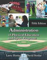 9781478606505-1478606509-Administration of Physical Education and Sport Programs, Fifth Edition