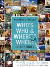 9781616268633-1616268638-Who's Who and Where's Where in the Bible 2.0: An Illustrated A-to-Z Dictionary of the People and Places in Scripture