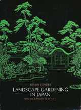 9780486265599-0486265595-Landscape Gardening in Japan