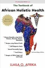 9780997658828-0997658827-The Textbook of African Holistic Health