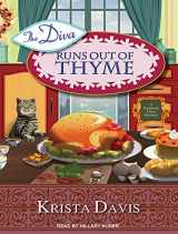 9781452648613-1452648611-The Diva Runs Out of Thyme: A Domestic Diva Mystery (Domestic Diva, 1)