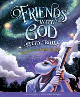 9781470748616-1470748614-Friends With God Story Bible: Why God Loves People Like Me