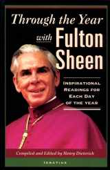 9780898708738-0898708737-Through the Year with Fulton Sheen: Inspirational Readings for Each Day of the Year