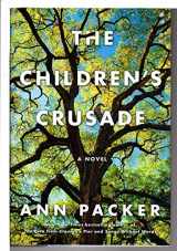 9781476710457-1476710457-The Children's Crusade: A Novel