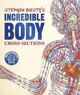 9780241403457-0241403456-Stephen Biesty's Incredible Body Cross-Sections