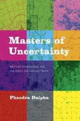 9780226298542-022629854X-Masters of Uncertainty: Weather Forecasters and the Quest for Ground Truth