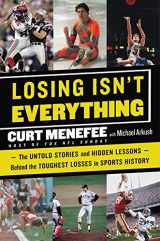 9780062440075-0062440071-Losing Isn't Everything: The Untold Stories and Hidden Lessons Behind the Toughest Losses in Sports History