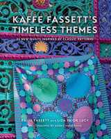 9781419761409-1419761404-Kaffe Fassett's Timeless Themes: 23 New Quilts Inspired by Classic Patterns