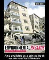 9780415318044-0415318041-Environmental Hazards: Assessing Risk and Reducing Disaster