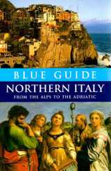 9780393327304-0393327302-Blue Guide Northern Italy: From the Alps to the Adriatic (Travel Series)