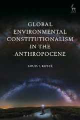 9781509926794-1509926798-Global Environmental Constitutionalism in the Anthropocene