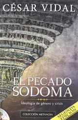 9781576588666-1576588661-El Pecado de Sodoma: Ideologia de genero y crisis (Spanish Edition)