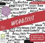 9780655601449-0655601449-Wordslut: A Feminist Guide to Taking Back the English Language
