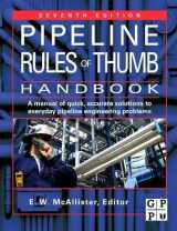 9781856175005-1856175006-Pipeline Rules of Thumb Handbook: A Manual of Quick, Accurate Solutions to Everyday Pipeline Engineering Problems