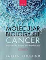 9780198833024-0198833024-Molecular Biology of Cancer: Mechanisms, Targets, and Therapeutics