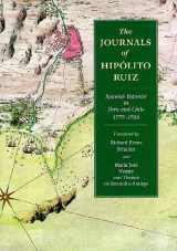 9780881924077-0881924075-The Journals of Hipolito Ruiz, Spanish Botanist in Peru and Chile, 1777-1788