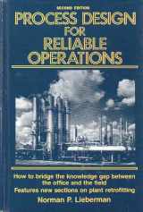 9780872016835-0872016838-Process Design for Reliable Operations