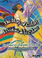9780938317456-0938317458-The Story of Colors / La Historia de los Colores: A Bilingual Folktale from the Jungles of Chiapas (English and Spanish Edition)