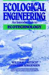 9780471625599-0471625590-Ecological Engineering: An Introduction to Ecotechnology (Environmental Science and Technology: A Wiley-Interscience Series of Texts and Monographs)