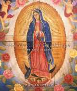 9781423624714-1423624718-The Virgin of Guadalupe: Art and Legend