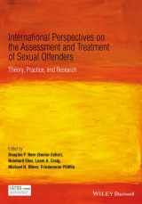 9781119046141-1119046149-International Perspectives on the Assessment and Treatment of Sexual Offenders: Theory, Practice and Research