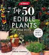 9781460759318-1460759311-Yates Top 50 Edible Plants for Pots and How Not to Kill Them!