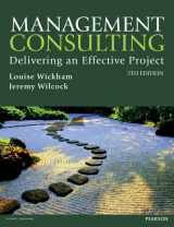 9781292127606-1292127600-Management Consulting 5th edn: Delivering an Effective Project