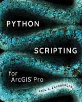 9781589484993-1589484991-Python Scripting for ArcGIS Pro