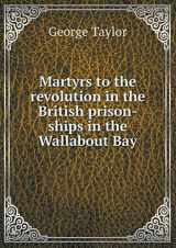 9785519208048-5519208042-Martyrs to the revolution in the British prison-ships in the Wallabout Bay