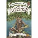 9780738737799-0738737798-Llewellyn's 2018 Magical Almanac: Practical Magic for Everyday Living