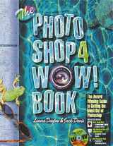 9780201688573-0201688573-The Photoshop 4 Wow! Book: Tips, Tricks, & Techniques for Adobe Photoshop 4 : Windows Edition
