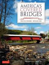9780804842655-0804842655-America's Covered Bridges: Practical Crossings - Nostalgic Icons