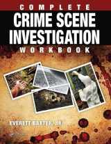 9781138415720-1138415723-Complete Crime Scene Investigation Workbook